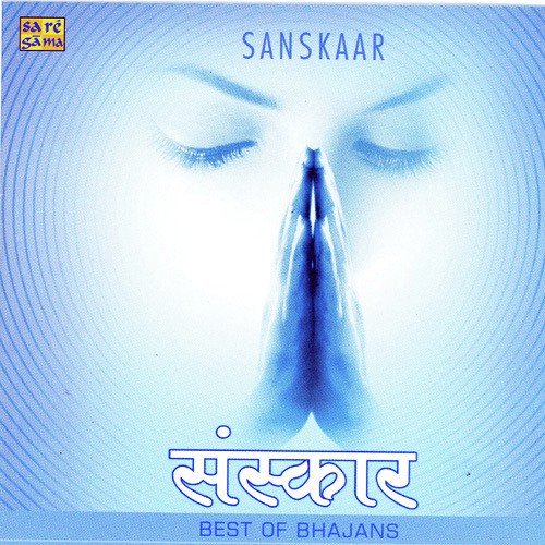 Sanskar - Best Of Bhajans Asit Desai MP3 Download